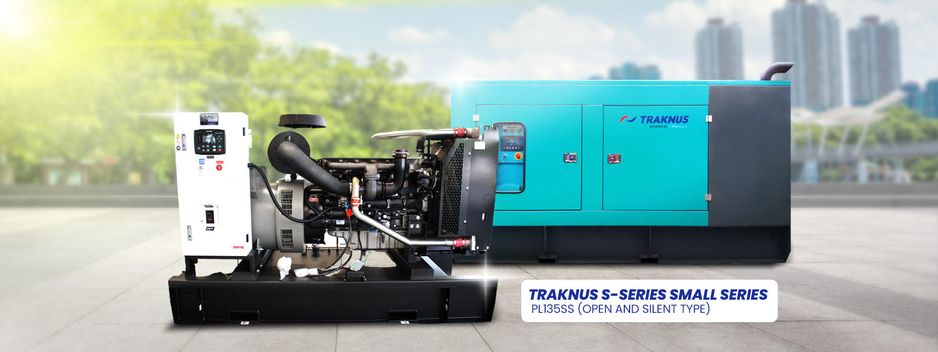 Traknus s series small series pl135ss open and silent type